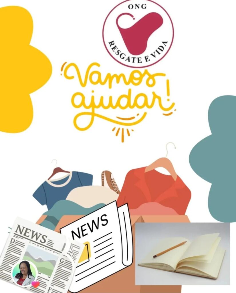Ilustração com fundo branco, apresentando no topo o logotipo da ONG Resgate e Vida. Ao centro, em destaque, aparece a mensagem “Vamos ajudar!” em amarelo, acompanhada de elementos decorativos. Na parte inferior, há ilustrações de roupas, calçados, jornais e um caderno, representando ações de solidariedade, doação e ajuda ao próximo.